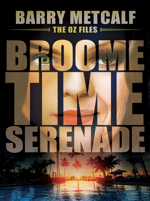 Title details for Broometime Serenade by Barry Metcalf - Available